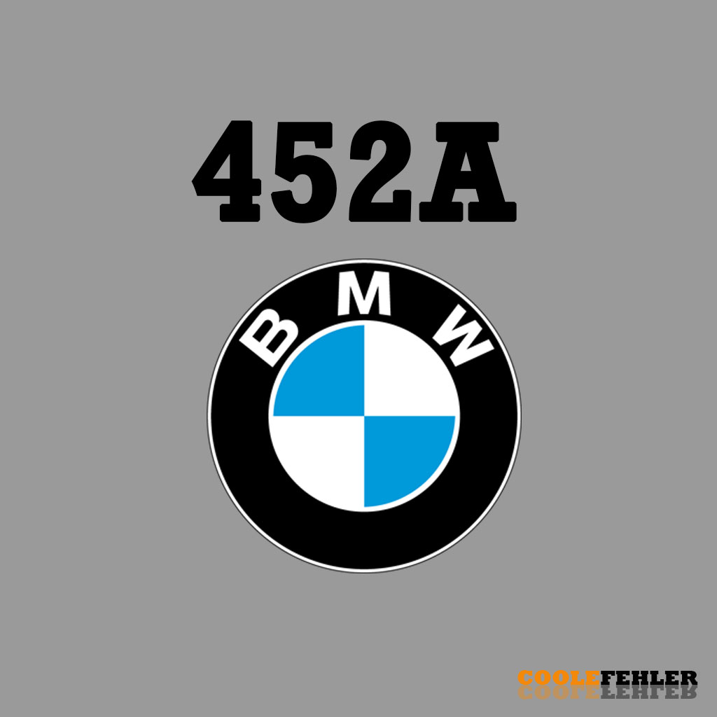 BMW Fehlercode 452A – Problemlösung