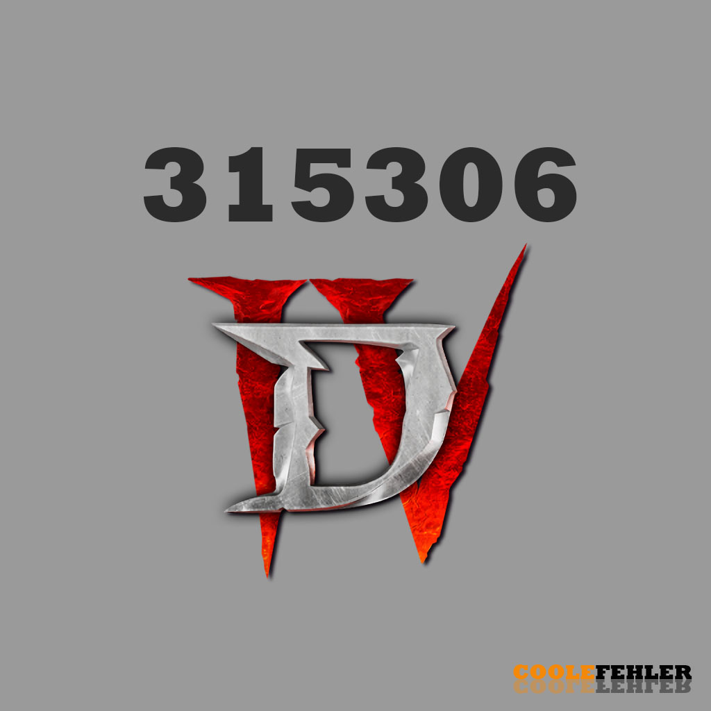 Diablo 4 Fehlercode 315306 – Problemlösung
