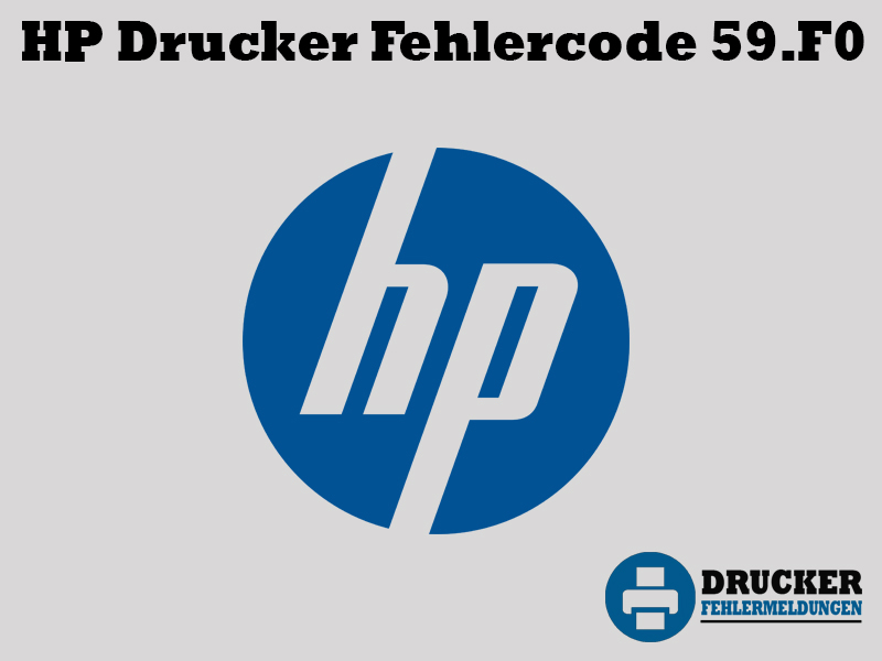 HP Drucker Fehlercode: 59.F0