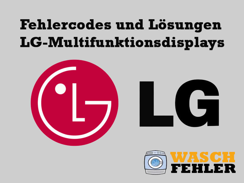 Fehlercodes und Lösungen für LG-Multifunktionsdisplays