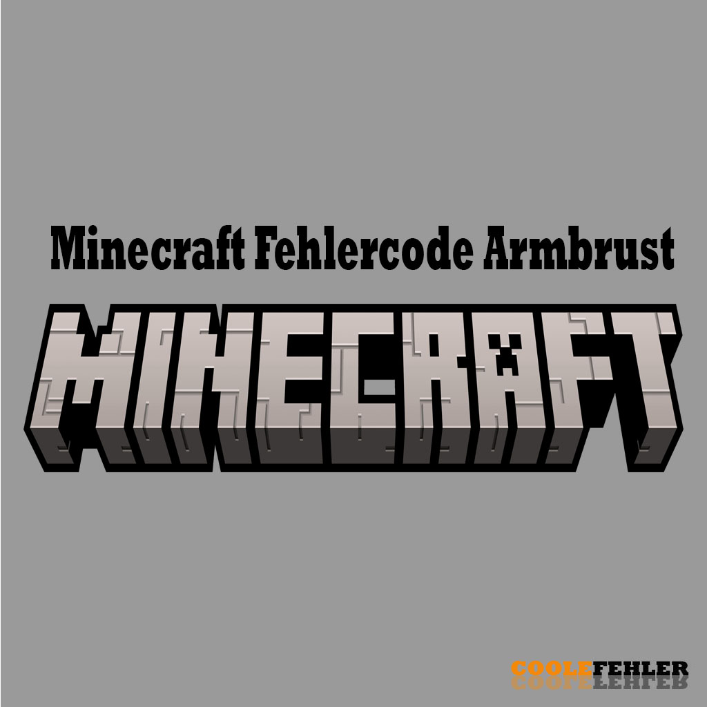 Minecraft Fehlercode Armbrust – Problemlösung