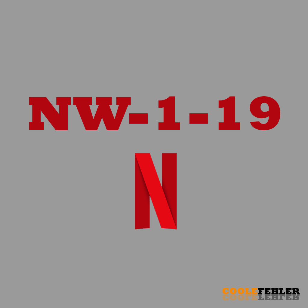 Netflix Fehlercode NW-1-19 – Problemlösung