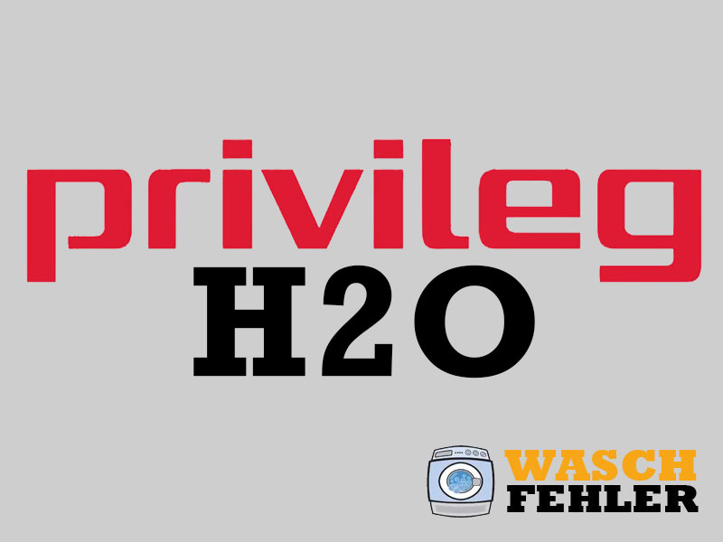 Privileg Waschmaschine Fehlercode H2O