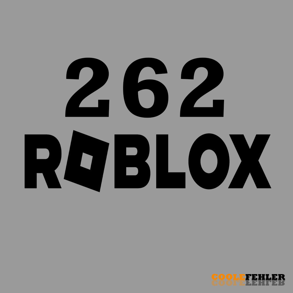 Roblox Fehlercode 262 – Problemlösung