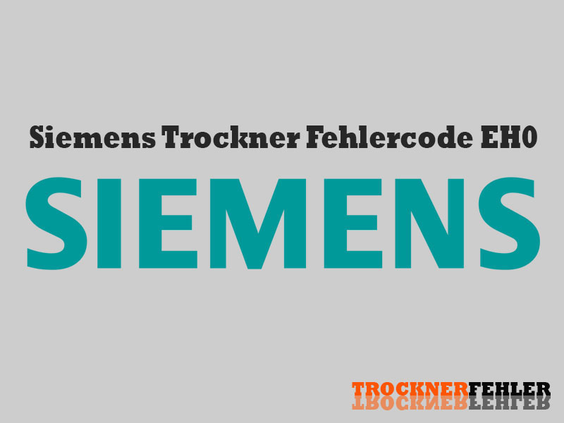 Siemens Trockner Fehlercode: EH0