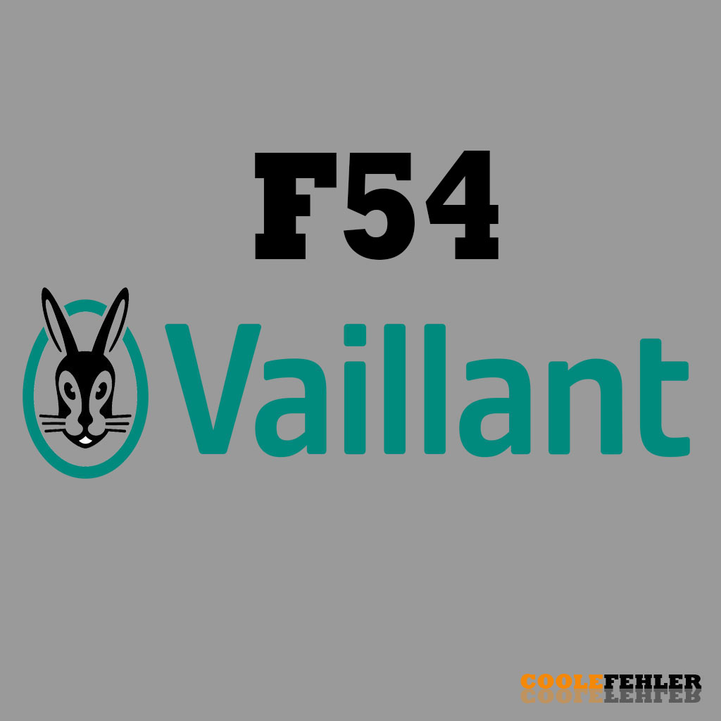 Vaillant Fehlercode F54 – Problemlösung