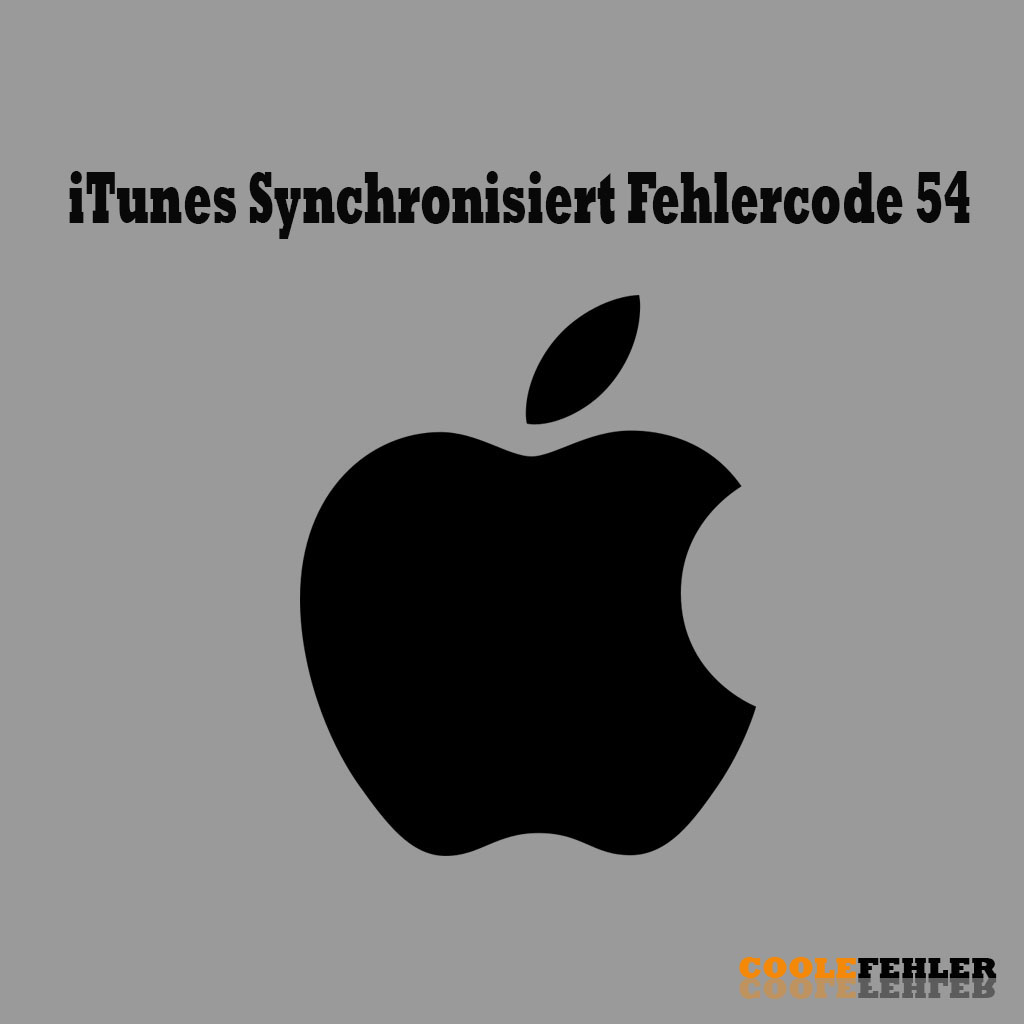 iTunes Synchronisiert Fehlercode 54 – Problemlösung