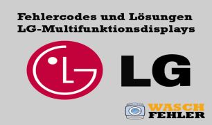 Fehlercodes und Lösungen für LG-Multifunktionsdisplays