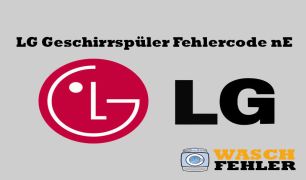 LG Geschirrspüler Fehlercode nE