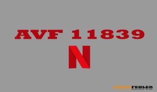 Netflix Fehlercode AVF 11839 – Problemlösung