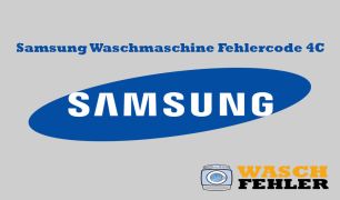 Samsung Waschmaschine Fehlercode 4C