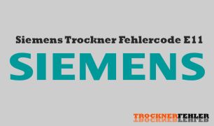 Siemens Trockner Fehlercode: E11